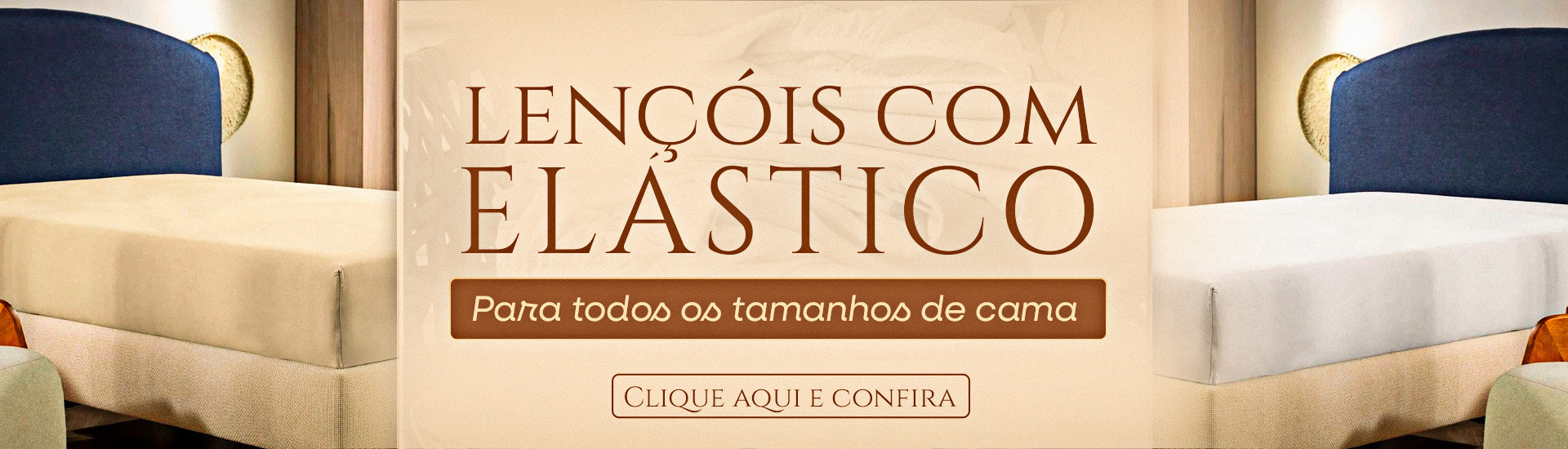 LENÇÓIS COM ELÁSTICO