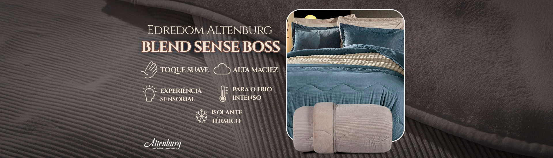 EDREDOM BLEND SENSE BOSS